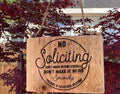 No Soliciting - Don't Knock or Make it Weird Cedar Sign - Funny Door Decor 5.5" x 4"