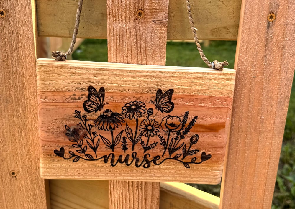 Laser Engraved Cedar Nurse Garden Sign | Floral Wood Plaque | Nurse Gift